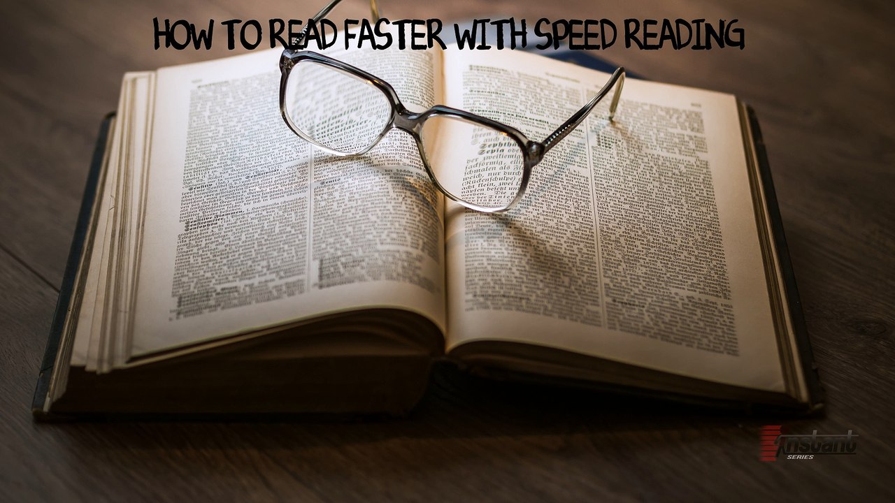 How to Read Faster with Speed Reading