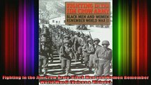 READ book  Fighting in the Jim Crow Army Black Men and Women Remember World War II Voices  Full EBook