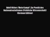 [PDF] Adolf Hitlers 'Mein Kampf': Zur Poetik des Nationalsozialismus (FrÃ¶hliche Wissenschaft)