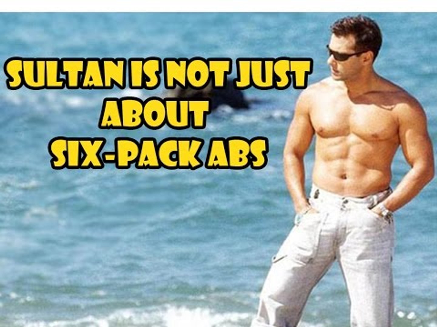 Salman Khan : Sultan Is Not Just About Six Pack Abs - video ...