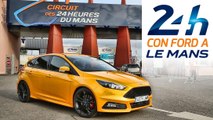 ¡Coge un Ford Focus ST y vete a las 24 Horas de Le Mans 2016!