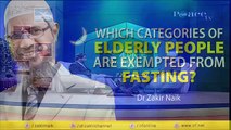 DR ZAKIR NAIK - WHICH CATEGORIES OF ELDERLY PEOPLE ARE EXEMPTED FROM FASTING-
