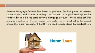 WHY REVERSE MORTGAGE SCHEME IS NOT SO POPULAR IN INDIA