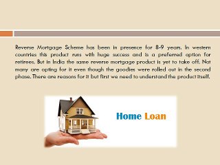 WHY REVERSE MORTGAGE SCHEME IS NOT SO POPULAR IN INDIA