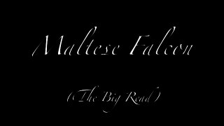 Maltese Falcon: Our Way
