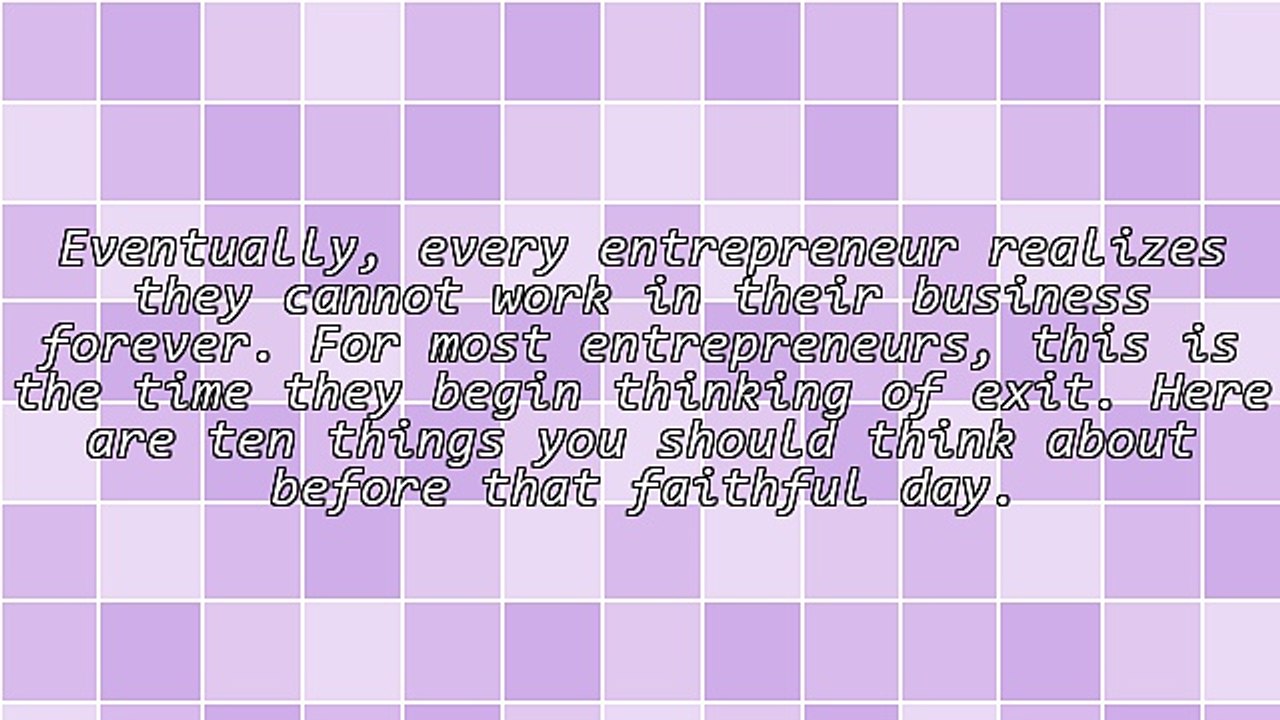 Building a Sellable Business: 10 Things Often Overlooked