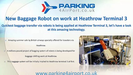 New Baggage Robot on work at Heathrow Terminal 3
