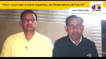 Govt. must take a stand regarding Jat Reservations till Feb 20