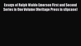 [PDF] Essays of Ralph Waldo Emerson First and Second Series in One Volume (Heritage Press in