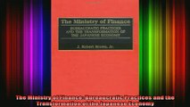 READ book  The Ministry of Finance Bureaucratic Practices and the Transformation of the Japanese Full Free