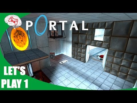 Shut it GLaDOS - Let's Play: Portal Episode 1