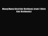 [PDF] Money Mania Stick Kids Workbook Grade 1 (Stick Kids Workbooks) Download Online