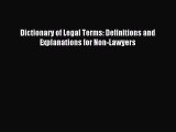 Read Dictionary of Legal Terms: Definitions and Explanations for Non-Lawyers Ebook Free