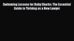 Read Swimming Lessons for Baby Sharks: The Essential Guide to Thriving as a New Lawyer Ebook