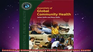 FREE PDF  Essentials Of Global Community Health Essential Public Health  DOWNLOAD ONLINE
