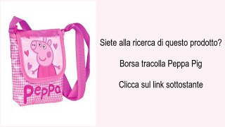 Borsa tracolla Peppa Pig