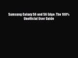 Download Samsung Galaxy S6 and S6 Edge: The 100% Unofficial User Guide Ebook Online