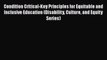 Download Condition Critical-Key Principles for Equitable and Inclusive Education (Disability