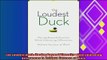 there is  The Loudest Duck Moving Beyond Diversity while Embracing Differences to Achieve Success