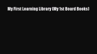 Read My First Learning Library (My 1st Board Books) Ebook Free