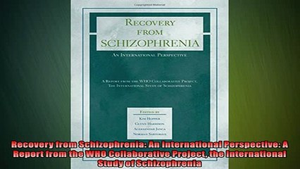 READ book  Recovery from Schizophrenia An International Perspective A Report from the WHO  FREE BOOOK ONLINE