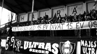Ultras Szeged 15 éves