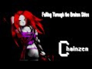 Chainzen OST #1 - Falling Through the Broken Skies - Nitroglitch