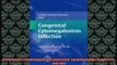 FREE DOWNLOAD  Congenital Cytomegalovirus Infection Epidemiology Diagnosis Therapy  DOWNLOAD ONLINE