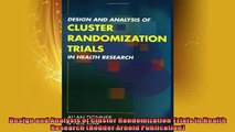FREE DOWNLOAD  Design and Analysis of Cluster Randomization Trials in Health Research Hodder Arnold  DOWNLOAD ONLINE