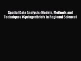 [PDF] Spatial Data Analysis: Models Methods and Techniques (SpringerBriefs in Regional Science)