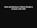 Read Books Union and Unionisms: Political Thought in Scotland 1500-2000 E-Book Free