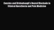 Read Book Cousins and Bridenbaugh's Neural Blockade in Clinical Anesthesia and Pain Medicine