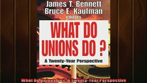 For you  What Do Unions Do A TwentyYear Perspective