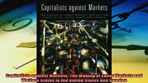 Enjoyed read  Capitalists against Markets The Making of Labor Markets and Welfare States in the United