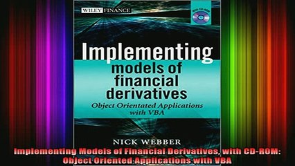 READ book  Implementing Models of Financial Derivatives with CDROM Object Oriented Applications Full Free