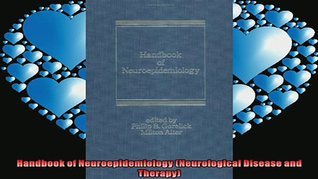 READ book Handbook of Neuroepidemiology Neurological Disease and Therapy BOOK ONLINE
