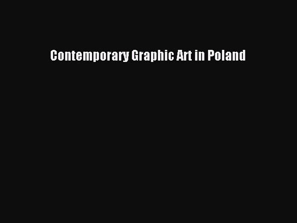 [PDF] Contemporary Graphic Art in Poland  Full EBook