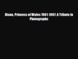 Read Books Diana Princess of Wales 1961-1997: A Tribute in Photographs E-Book Free