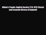 Read Books Albion's People: English Society 1714-1815 (Social and Economic History of England)