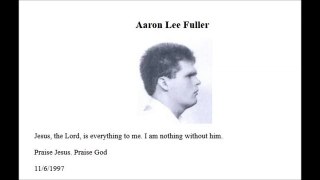 Last Words of Executed Death Row Prisoner Aaron Lee Fuller
