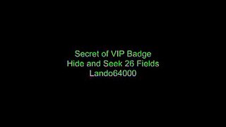 Secret of VIP Badge - Hide and Seek 26 Fields