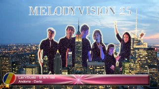 MelodyVision 25 - ANDORRA - Lax'n'Busto - 
