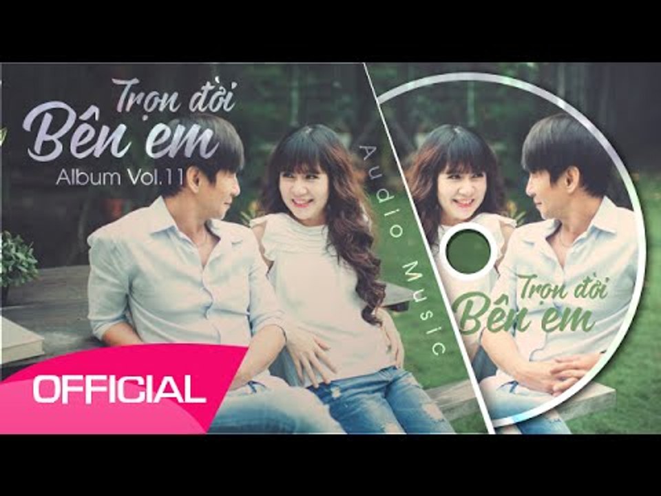 Trọn Đời Bên Em 11 | Lý Hải | Audio Official