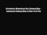 Download Streetwise Manhattan Bus Subway Map - Laminated Subway Map of New York City PDF Free