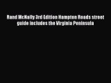 Read Rand McNally 3rd Edition Hampton Roads street guide includes the Virginia Peninsula ebook