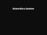 Read Arizona Atlas & Gazetteer ebook textbooks