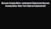 Read Nassau County Atlas: Laminated (Hagstrom Nassau County Atlas: New York (Spiral/Laminated))