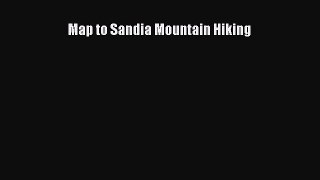 Download Map to Sandia Mountain Hiking PDF Online