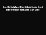 Read Rand McNally Road Atlas Midsize Deluxe (Rand McNally Midsize Road Atlas: Large Scale)