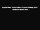 Read Capitol Reef National Park (National Geographic Trails Illustrated Map) Ebook PDF